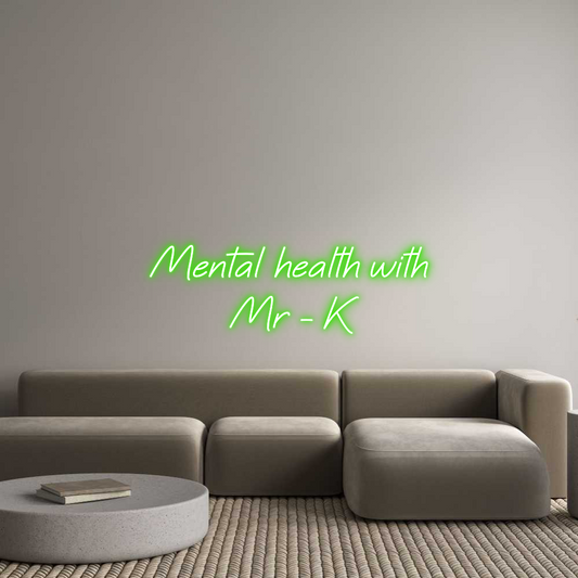 Custom Neon: Mental health...