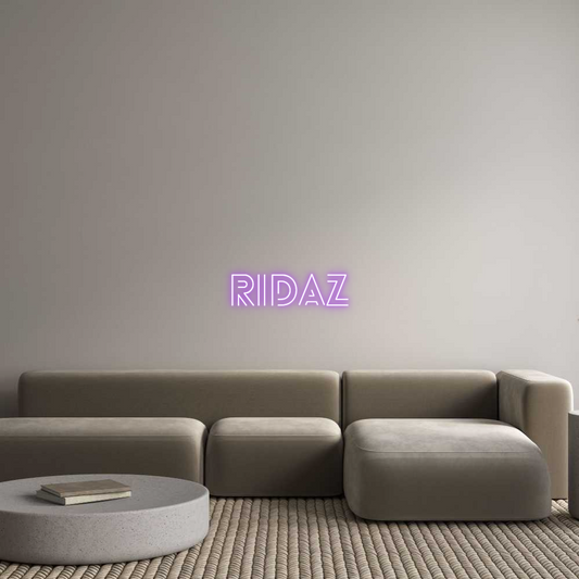 Custom Neon: RIDAZ