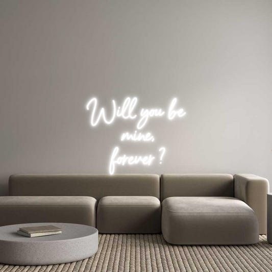 Custom Neon: Will you be
...