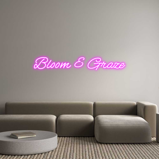 Custom Neon: Bloom & Graze