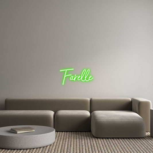 Custom Neon: Farelle