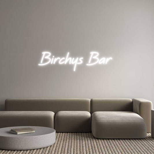 Custom Neon: Birchys Bar