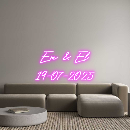 Custom Neon: Em & El
19-0...