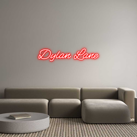 Custom Neon: Dylan Lane