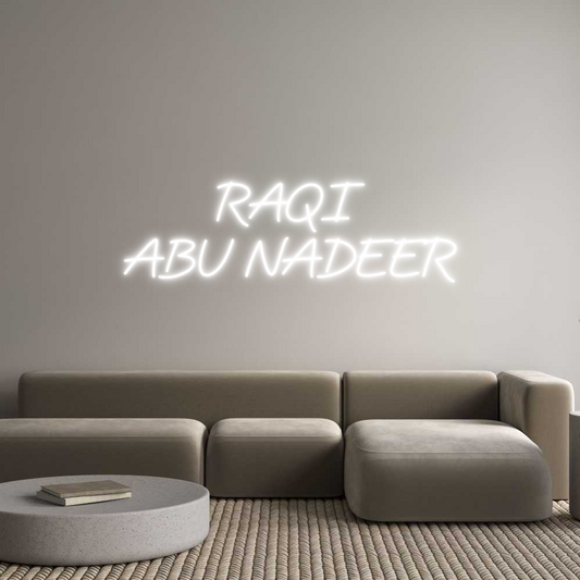 Custom Neon: RAQI
ABU NAD...