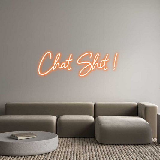 Custom Neon: Chat Shit !