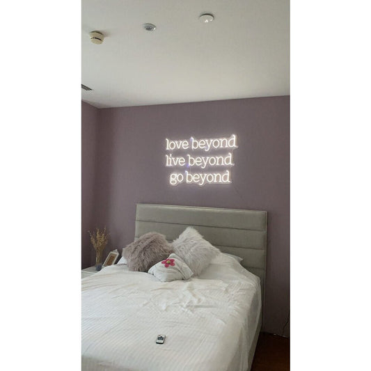 Love Beyond Live Beyond Go Beyond LED Neon Sign Light Neon