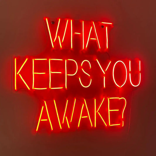 What Keeps You Awake LED Neon Sign Light Neon