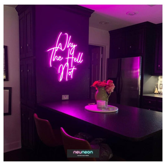 Why The Hell Not LED Neon Sign Light Neon