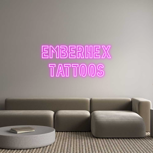 Custom Neon: EmberHex
Tat...