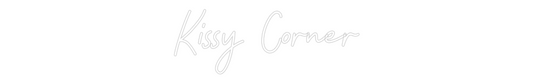 Custom Neon: Kissy Corner