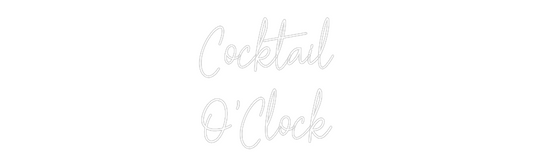 Custom Neon: Cocktail
O'C...