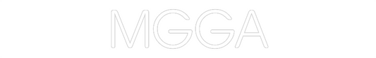 Custom Neon: MGGA