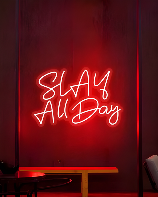 Slay All Day LED Neon Sign Light Neon