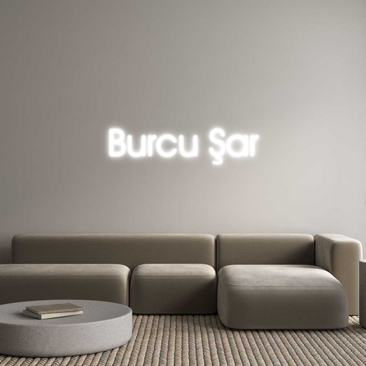 Custom Neon: Burcu Şar
