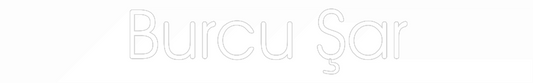 Custom Neon: Burcu Şar