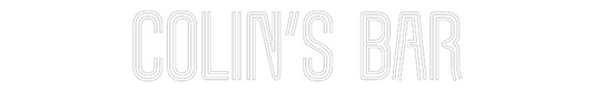 Custom Neon: Colin’s Bar