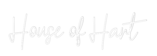 Custom Neon: House of Hart