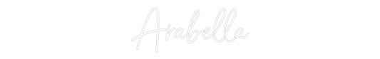 Custom Neon: Arabella