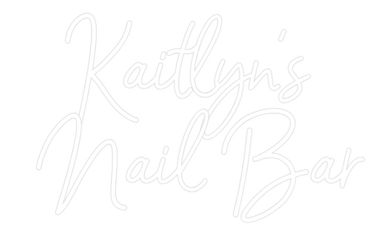 Custom Neon: Kaitlyn's
 N...