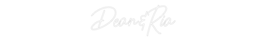 Custom Neon: Dean&Ria