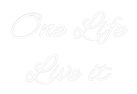 Custom Neon: One Life
Liv...