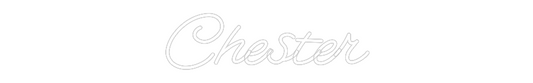 Custom Neon: Chester