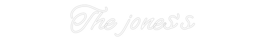 Custom Neon: The jones’s