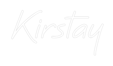 Custom Neon: Kirstay