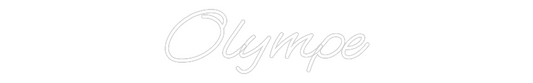 Custom Neon: Olympe