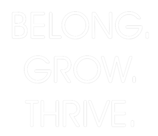 Custom Neon: BELONG.
GROW...