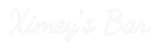 Custom Neon: Ximey's Bar