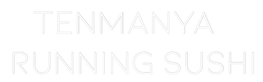 Custom Neon:   Tenmanya 
...