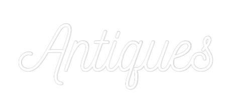 Custom Neon: Antiques
