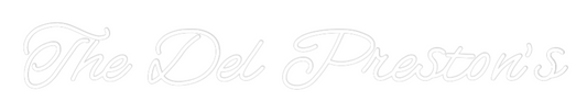 Custom Neon: The Del Prest...