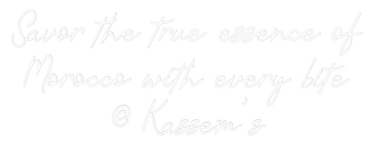 Custom Neon: Savor the tru...