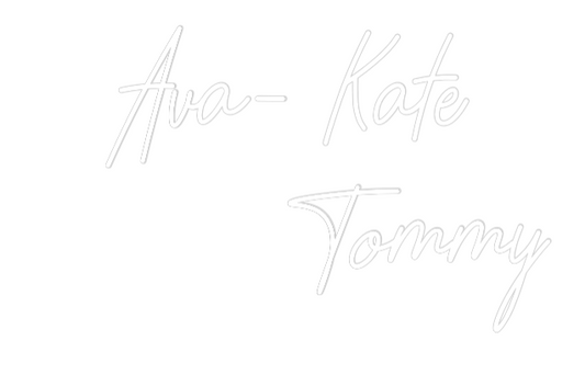 Custom Neon: Ava- Kate
  ...