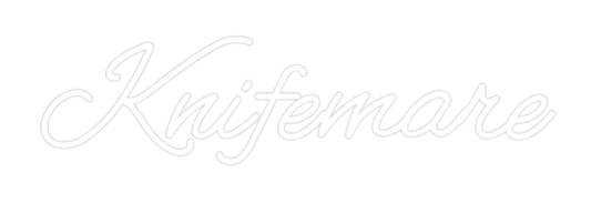 Custom Neon: Knifemare