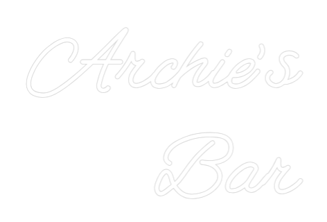 Custom Neon: Archie's
Bar