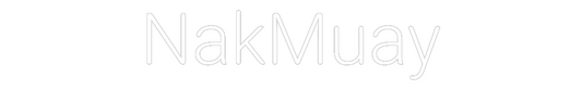 Custom Neon: NakMuay