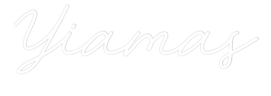 Custom Neon: Yiamas