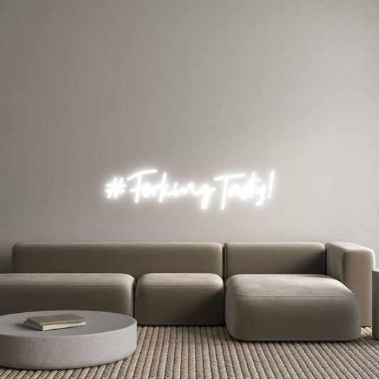 Custom Neon: #ForkingTasty!