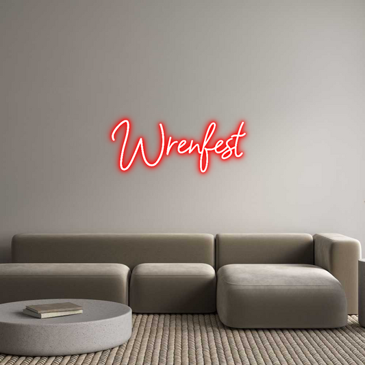 Custom Neon: Wrenfest