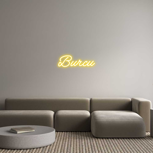 Custom Neon: Burcu