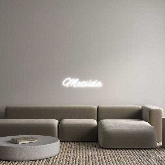 Custom Neon: Matilda
