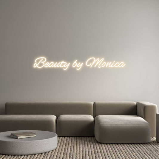 Custom Neon: Beauty by Mon...