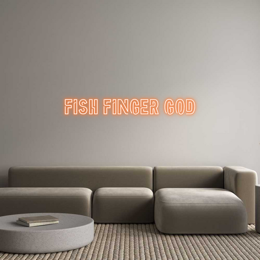 Custom Neon: Fish Finger GOD