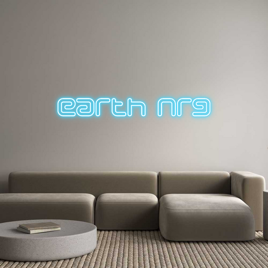 Custom Neon: earth nrg
