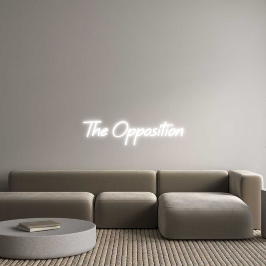 Custom Neon: The Opposition