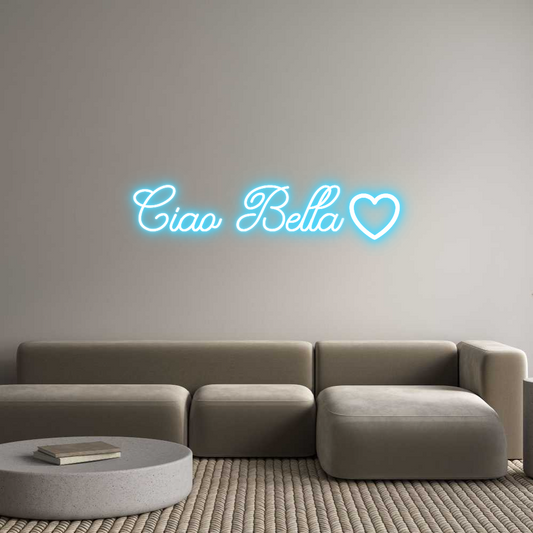 Custom Neon: Ciao Bella